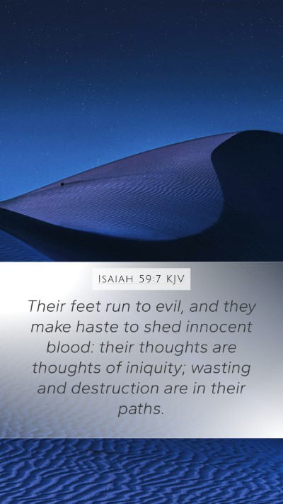 Isaiah 59:7 Explained