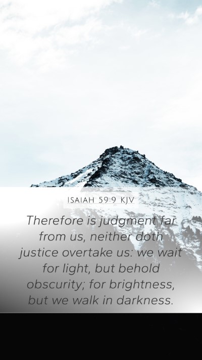 Isaiah 59:9 Explained