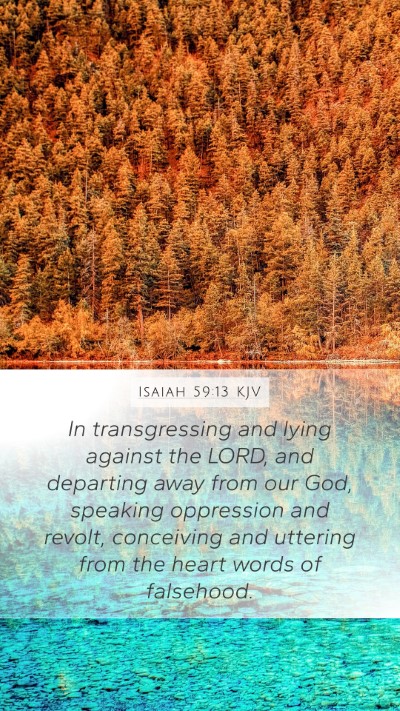 Isaiah 59:13 Explained