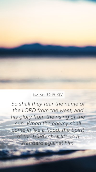Isaiah 59:19 Explained