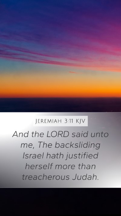 Jeremiah 3:11 Explained
