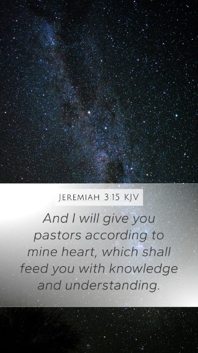 Jeremiah 3:15 Explained