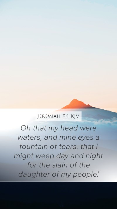 Jeremiah 9:1 Explained