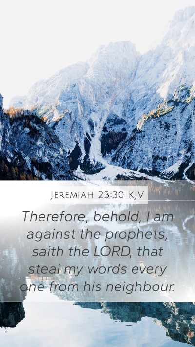 Jeremiah 23:30 Explained
