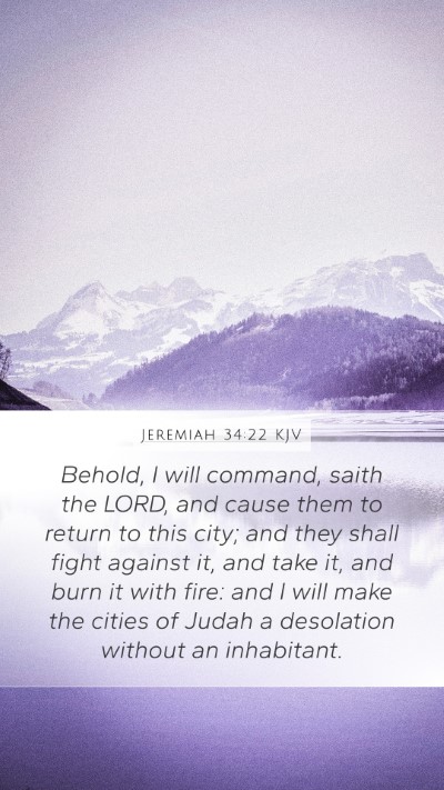 Jeremiah 34:22 Explained