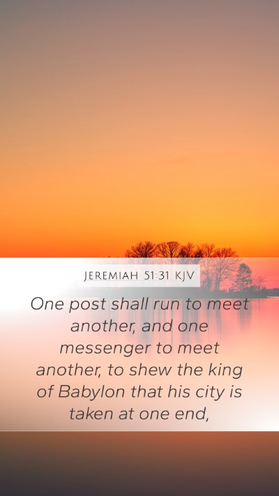 Jeremiah 51:31 Explained