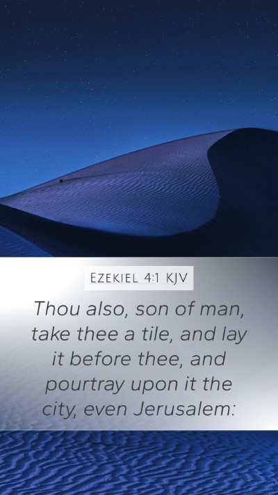Ezekiel 4:1 Explained