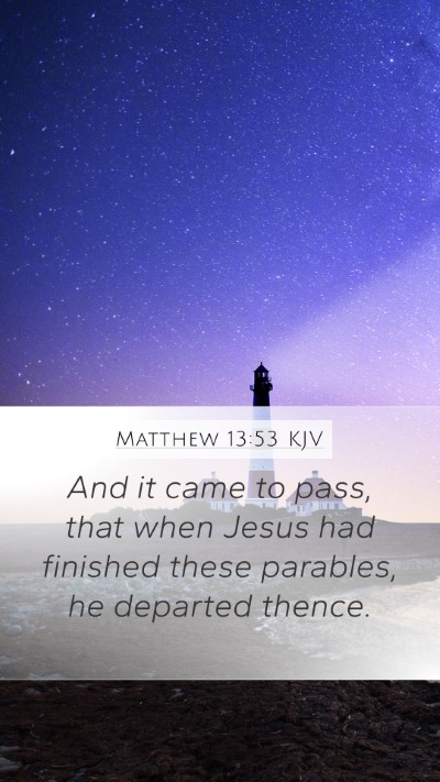 Matthew 13:53 Explained