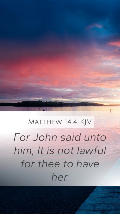 Matthew 14:4 Explained