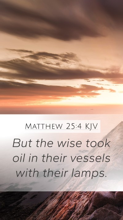 Matthew 25:4 Explained