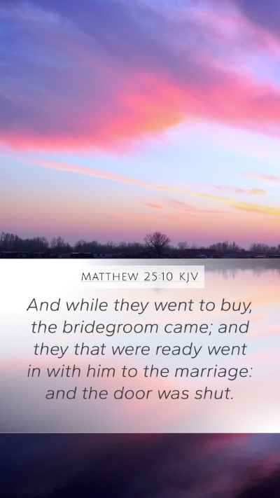 Matthew 25:10 Explained
