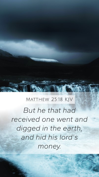 Matthew 25:18 Explained