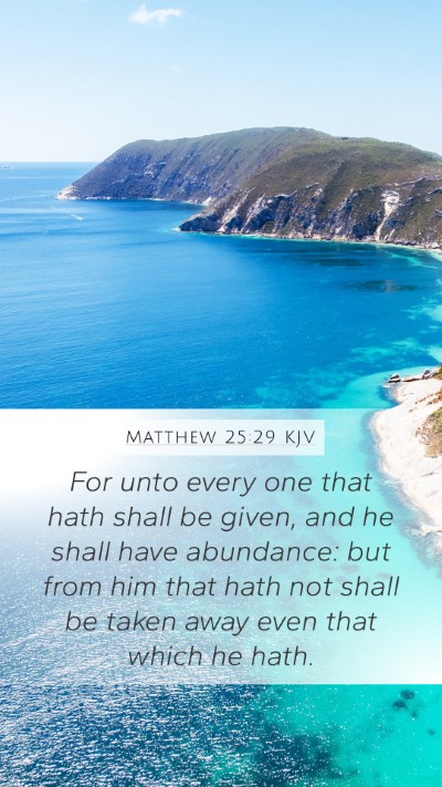 Matthew 25:29 Explained