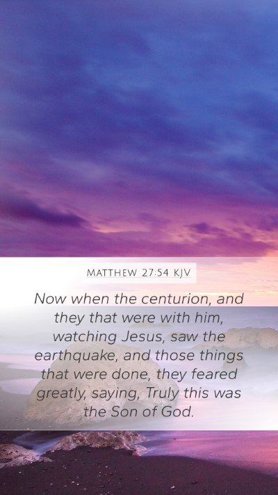 Matthew 27:54 Explained