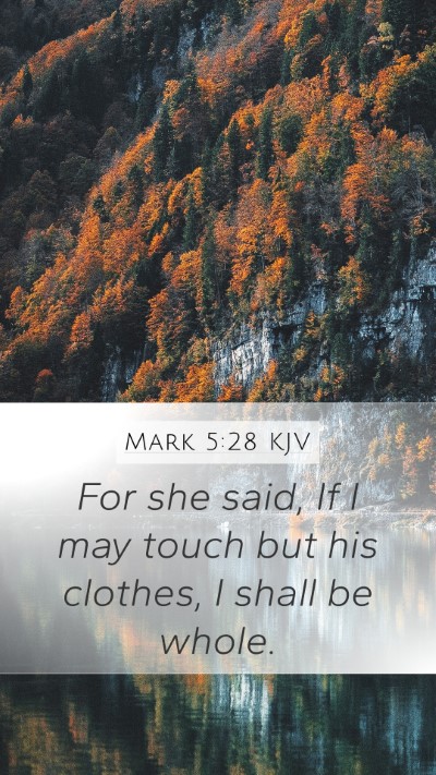 Mark 5:28 Explained