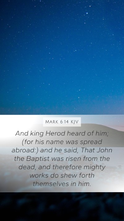 Mark 6:14 Explained