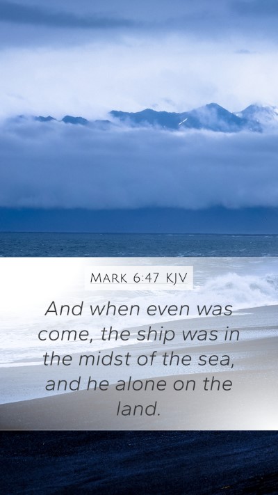 Mark 6:47 Explained