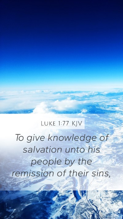 Luke 1:77 Explained