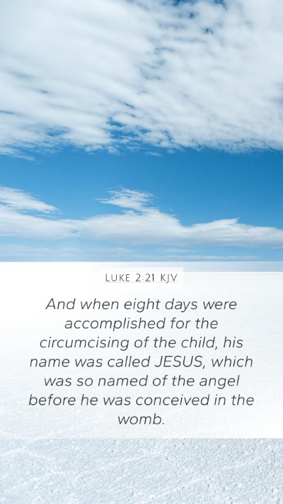 Luke 2:21 Explained