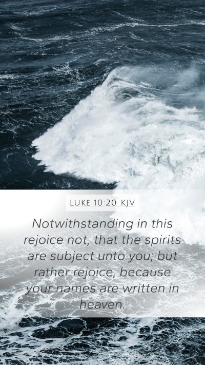 Luke 10:20 Explained