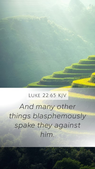 Luke 22:65 Explained