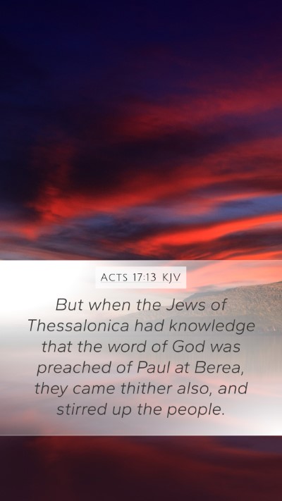 Acts 17:13 Explained