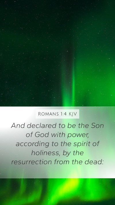 Romans 1:4 Explained