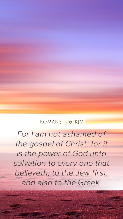 Romans 1:16 Explained