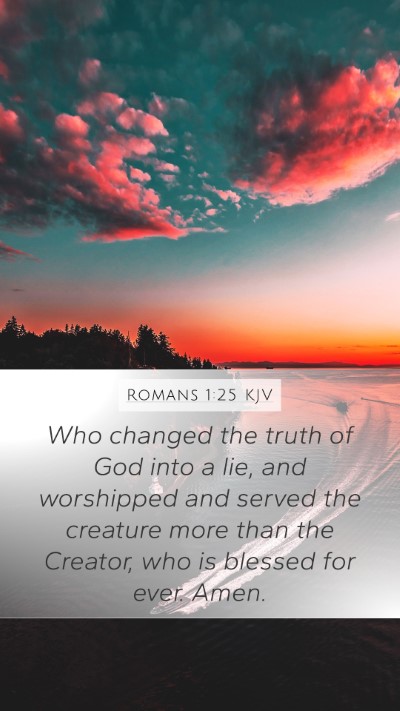 Romans 1:25 Explained