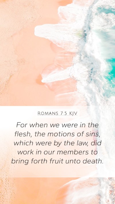 Romans 7:5 Explained