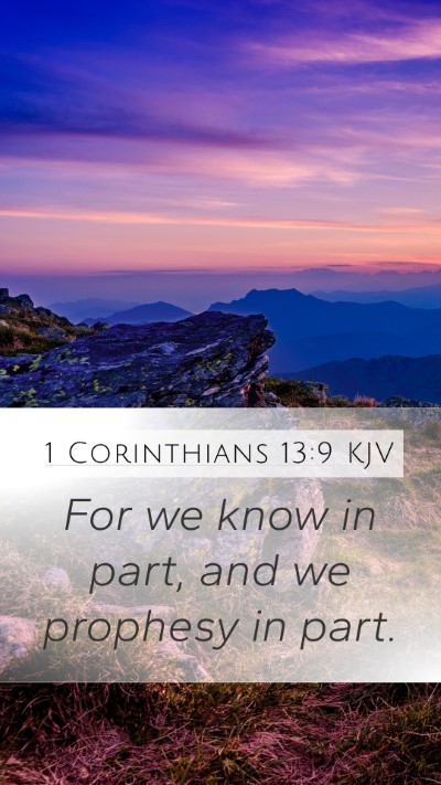 1 Corinthians 13:9 Explained