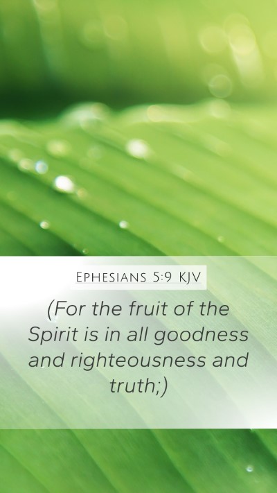 Ephesians 5:9 Explained