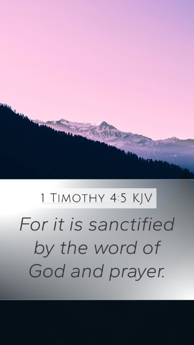 1 Timothy 4:5 Explained
