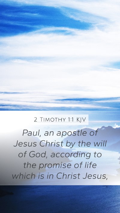 2 Timothy 1:1 Explained