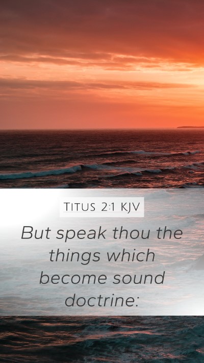 Titus 2:1 Explained