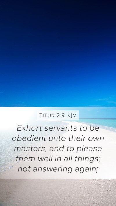 Titus 2:9 Explained