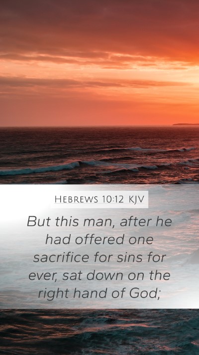Hebrews 10:12 Explained