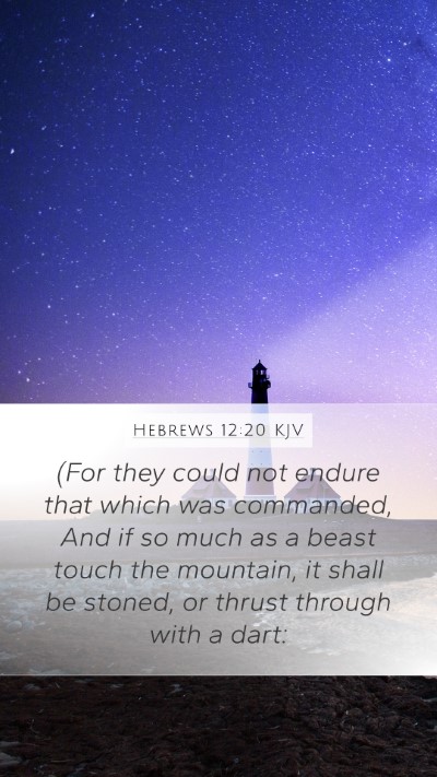 Hebrews 12:20 Explained