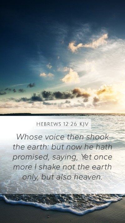 Hebrews 12:26 Explained