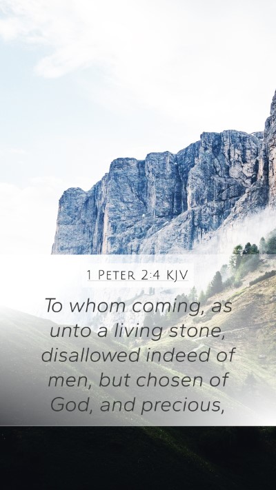 1 Peter 2:4 Explained