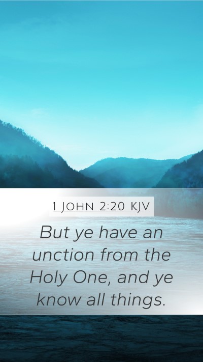 1 John 2:20 Explained