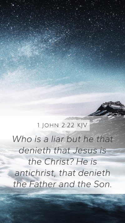 1 John 2:22 Explained