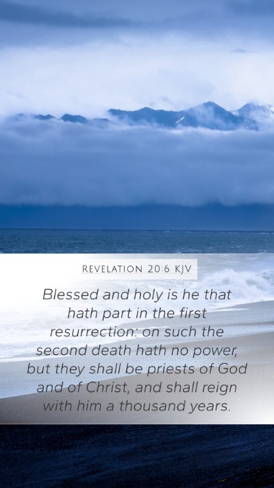 Revelation 20:6 Explained